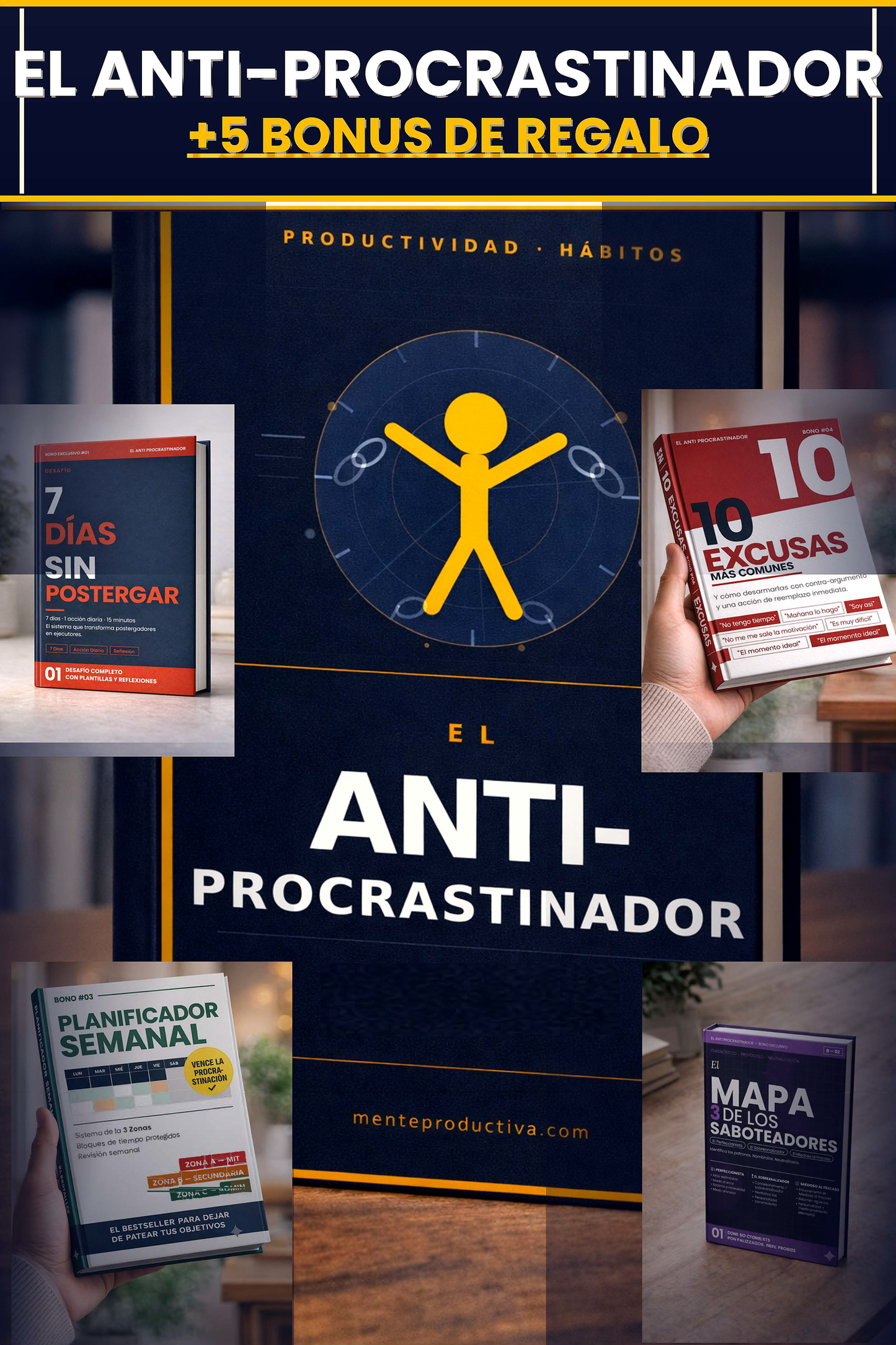 El Anti-Procrastinador: De la Parálisis a la Ejecución en 7 Días